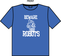 BEWARE ROBOTS!