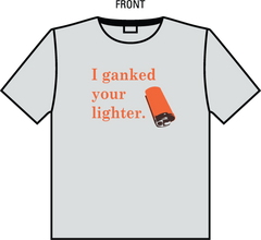 I Ganked Your Lighter